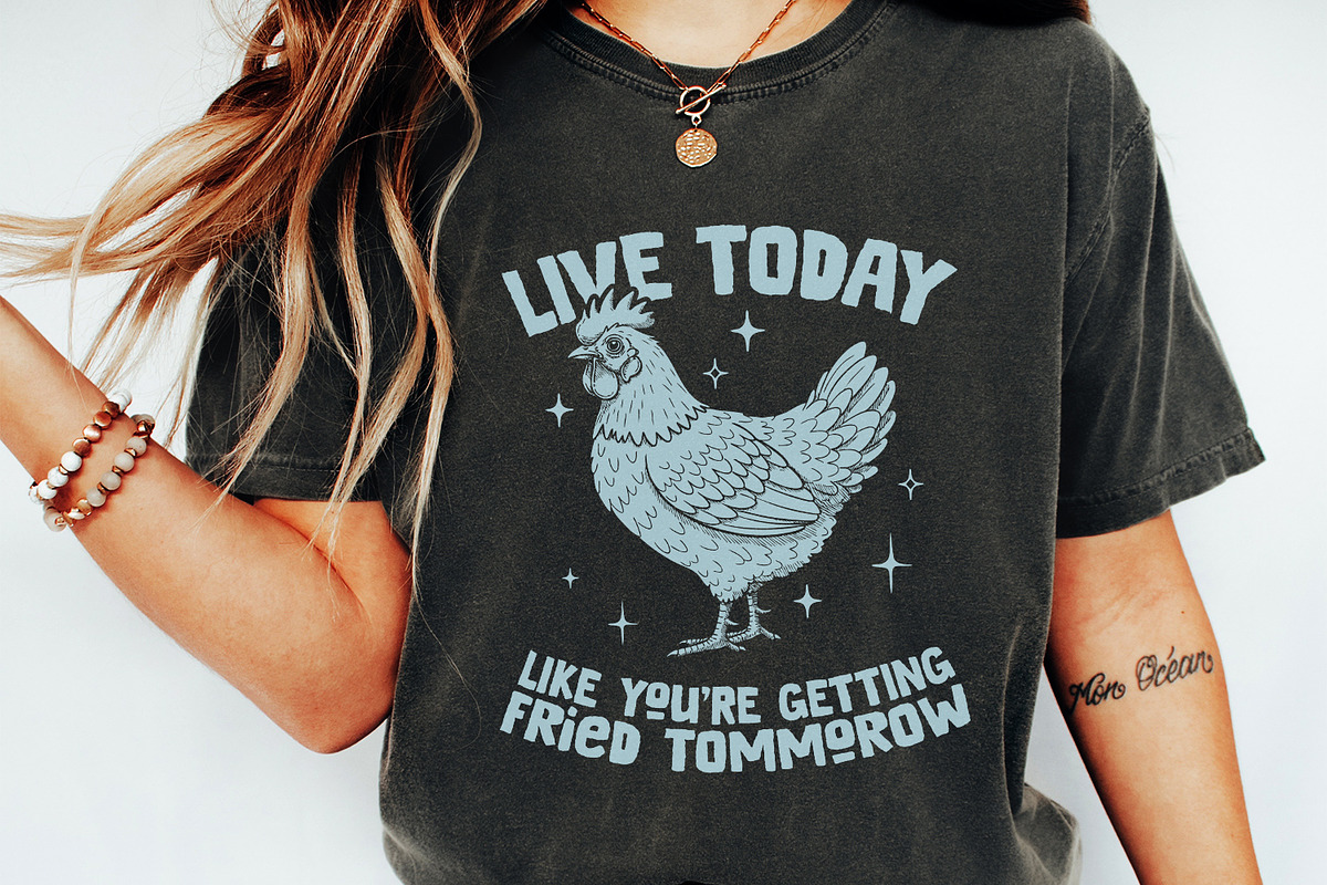Live Today Chicken Quote PNG, an Illustration by SharpMarketplace (Photo 5 of 5)