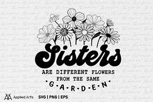 Sister SVG, Sisters are Flowers SVG, an Object Graphic by Applied Arts