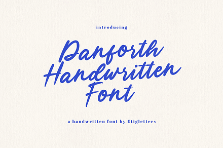 Danforth Handwritten Font, a Handwritten Font by etigletters