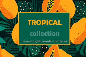 TROPICAL FRUITS COLLECTION