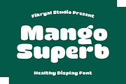 Mango Superb – Healthy Display Font, a Sans Serif Font by Fikryal Studio (Thumbnail 1 of 15)