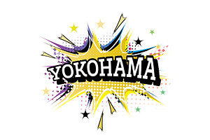 Yokohama Comic Text In Pop Art Style