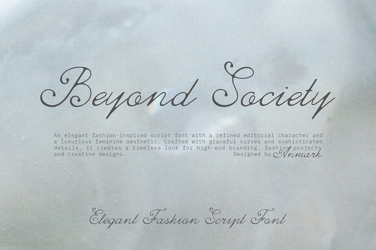 Beyond Society Fashion Script Font, a Script Font by AnMark (Photo 13 of 13)