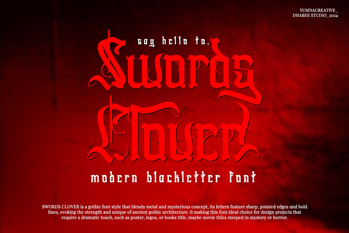Swords Clover - Modern Blackletter, a Blackletter Font by Dhabee (Photo 1 of 15)