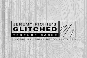 GLITCHED - Texture Cache NO.2