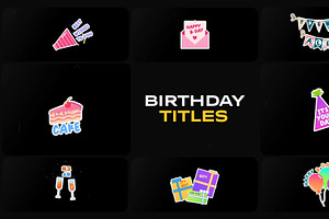 Birthday Titles for After Effects, a Templates & Theme by FlashFXbox