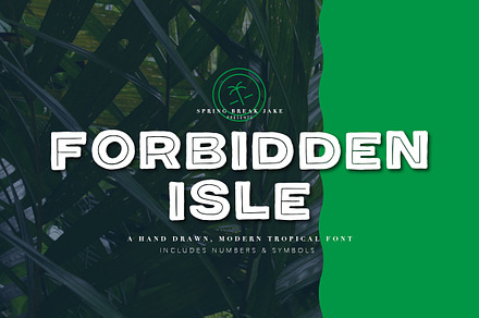 Forbidden Isle Tropical Font, a Sans Serif Font by Spring Break Jake