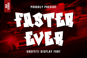 FasterEver - Graffiti Display Font