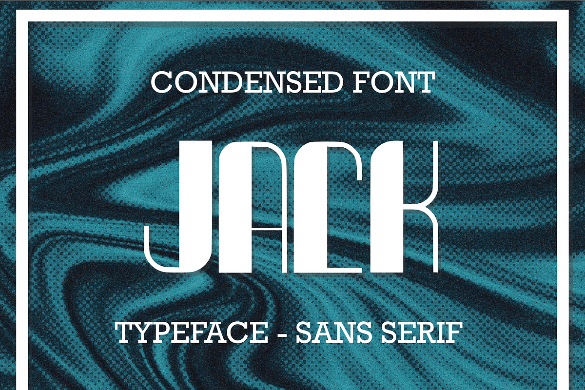 JACK - Condense Sans Serif