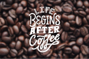 Vintage Coffee Lettering Quotes.