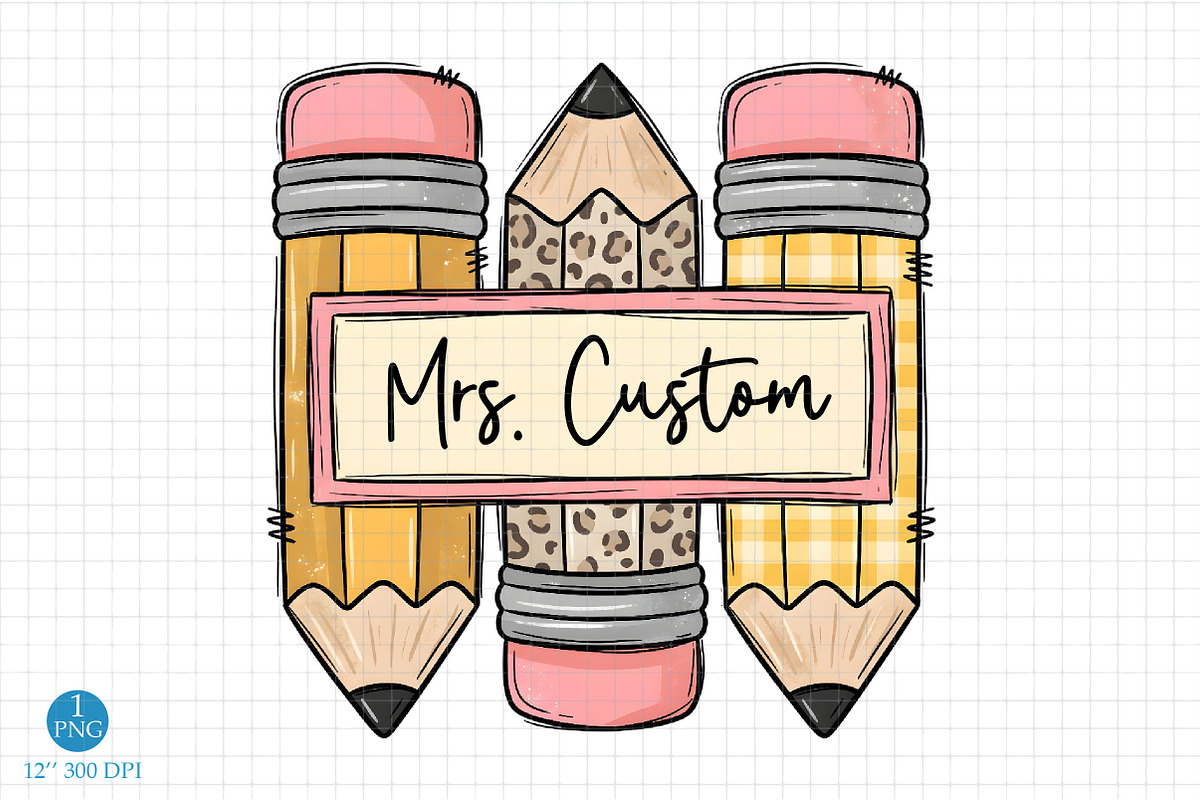 Custom Teacher Name PNG, Pencil, an Object Illustration by Libby Wishes (Photo 1 of 5)