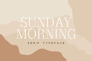 Sunday morning serif typeface