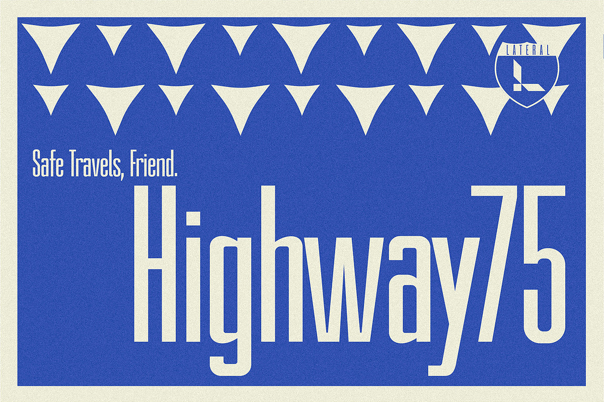 Highway 75 - Condensed Sans-Serif, a Sans Serif Font by Lateral Design (Photo 16 of 16)