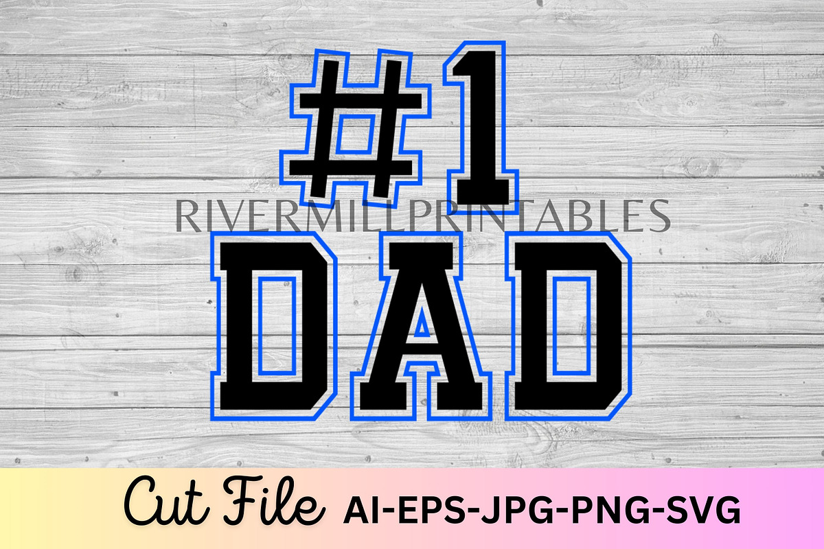 #1 Dad SVG Vector Cut File, an Object Graphic by Rivermill Printables