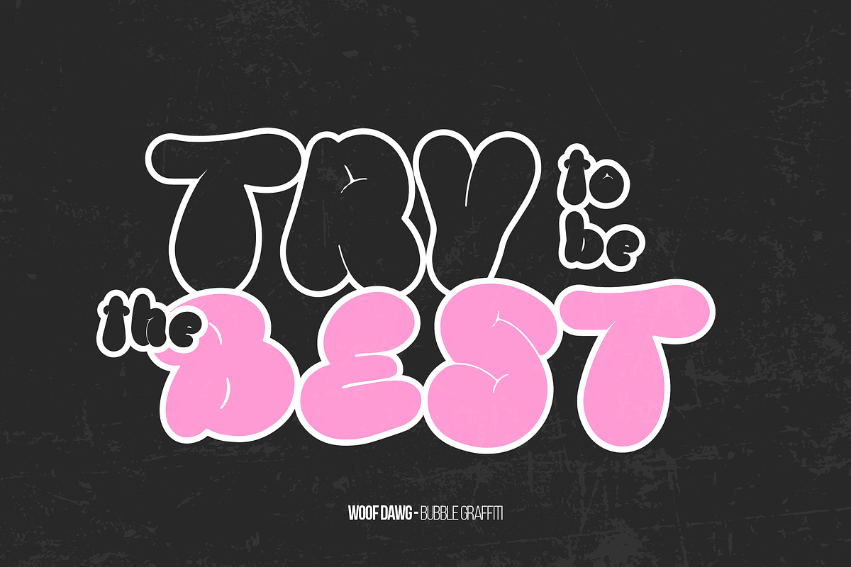 Woof Dawg | Bubble Graffiti, a Handwritten Font by Denustudios (Photo 4 of 15)