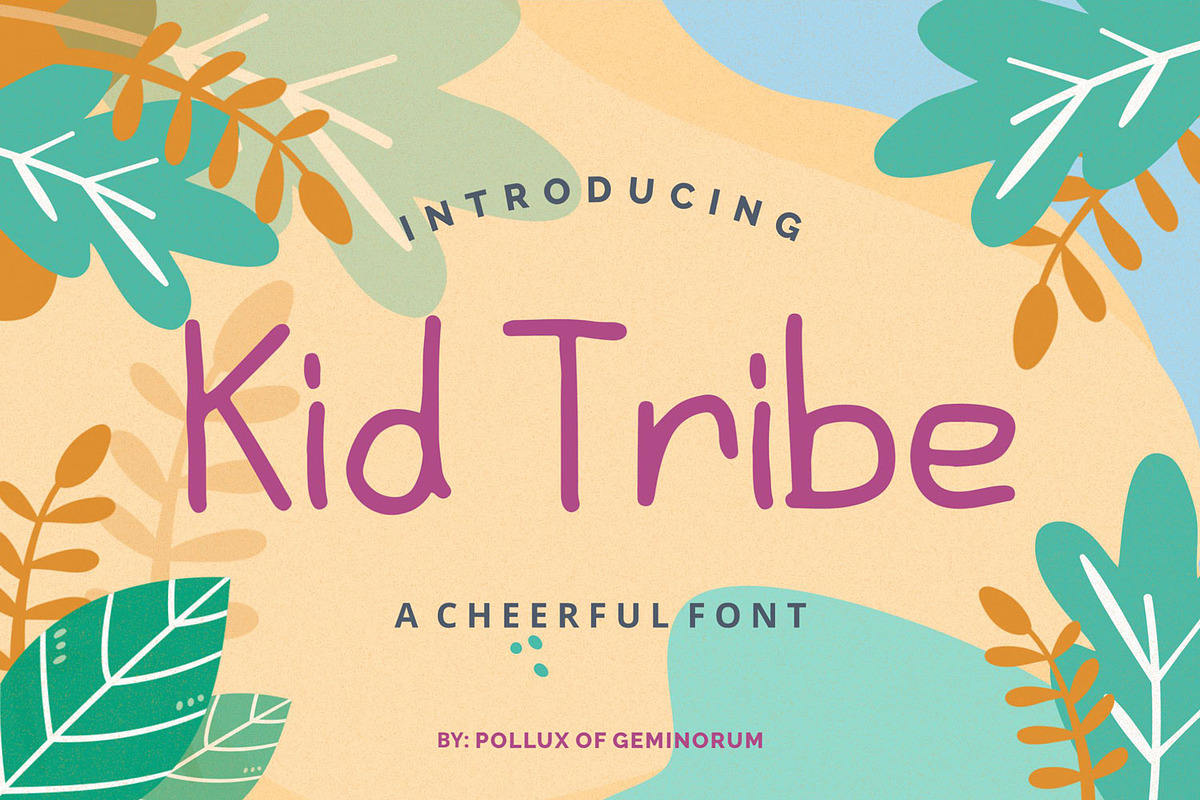 Kid Tribe - Cute Font, a Font by Pollux of Geminorum (Photo 1 of 11)