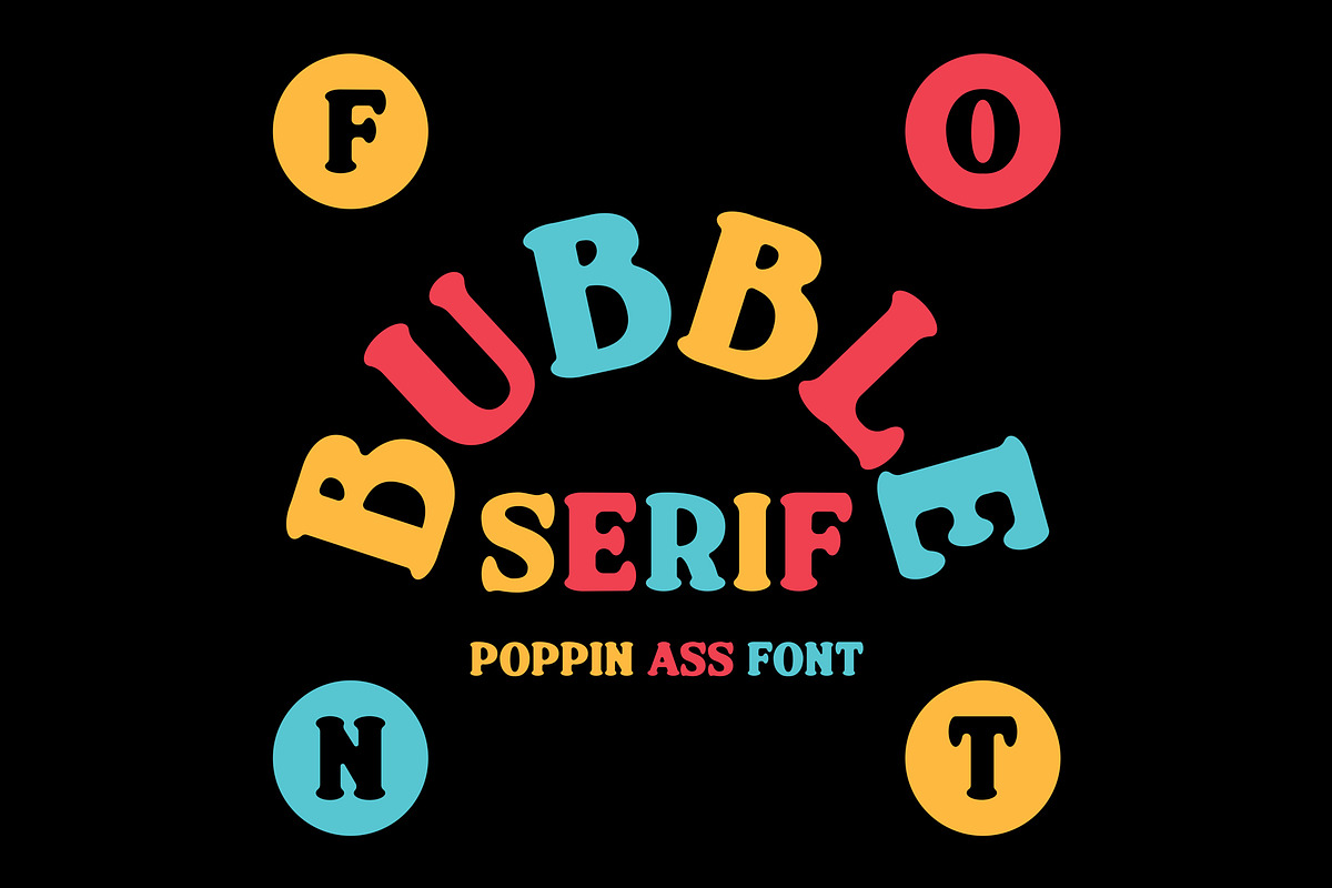 Bubble Serif Font, a Serif Font by Kern Club (Photo 1 of 4)