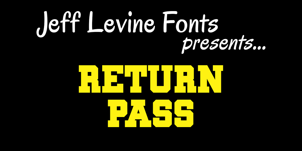 Return Pass JNL, a Slab Serif Font by Jeff Levine Fonts