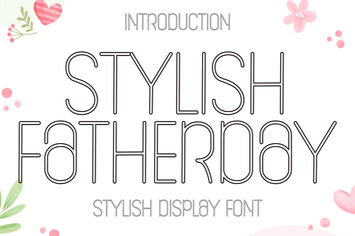 Stylish Fatherday, a Sans Serif Font by FreshTypeINK (Photo 1 of 7)
