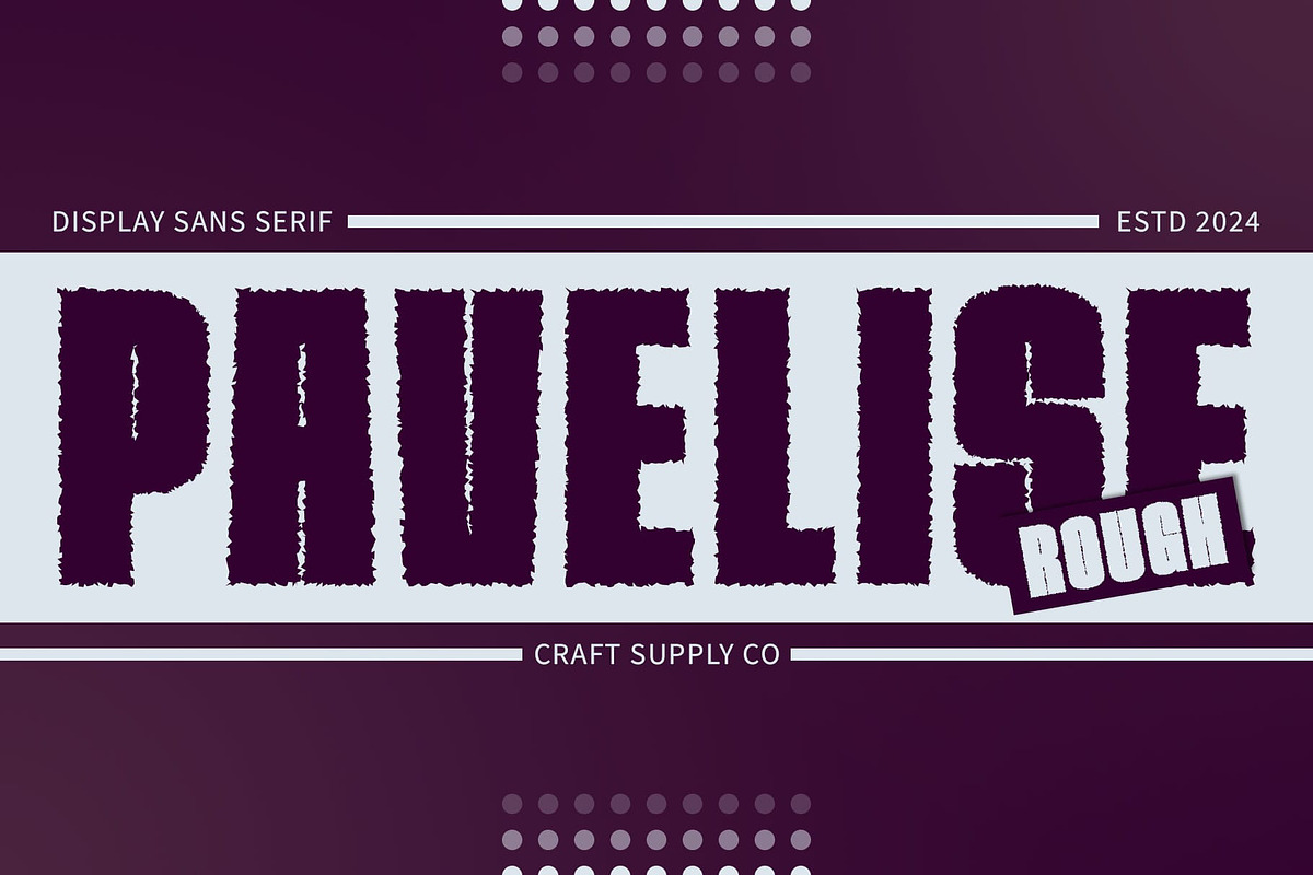 Pavelise Rough, a Sans Serif Font by Craft Supply Co. (Photo 1 of 8)