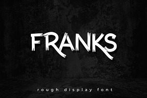 Franks - Brushed Display Font