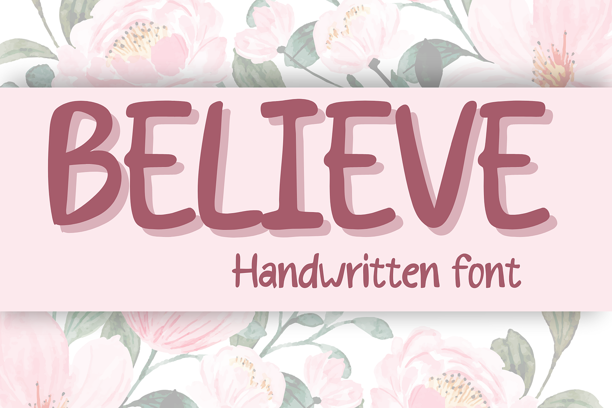 BELIEVE, a Handwritten Font by Sirinart (Photo 1 of 5)