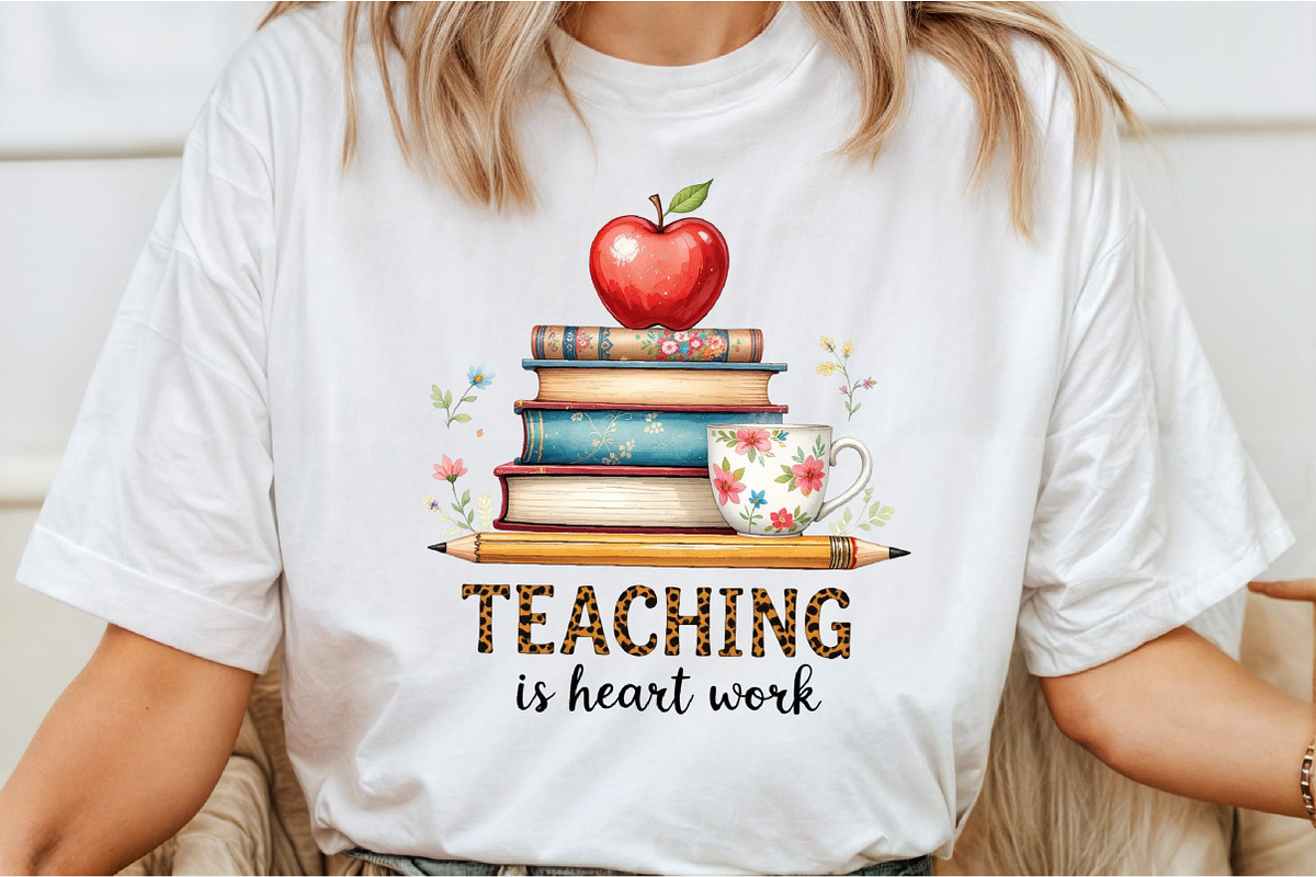 Teaching Is Heart Work PNG, an Illustration by DreamCafeArt (Photo 1 of 7)