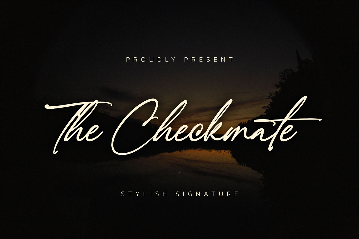 Sale!The Checkmate-Stylish Signature, a Script Font by Almarkhatype (Photo 1 of 10)