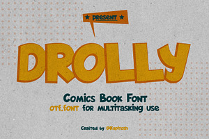 Drolly comics book funny font, a Sans Serif Font by Kapitosh