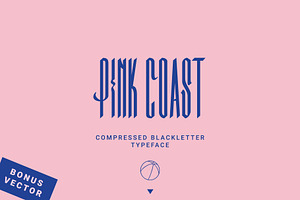 Pink Coast Typefaces, a Blackletter Font by Emyself Design