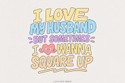 I Love My Husband But Sometimes I, an Illustration by SharpMarketplace (Thumbnail 1 of 9)