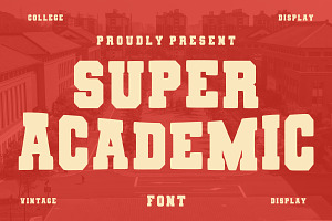 Super Academic College Display Font, a Slab Serif Font by Fourteen Letter
