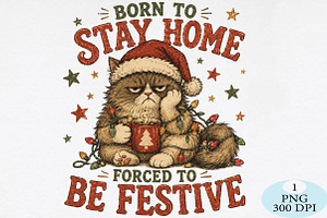 Born To Stay Home Cat PNG