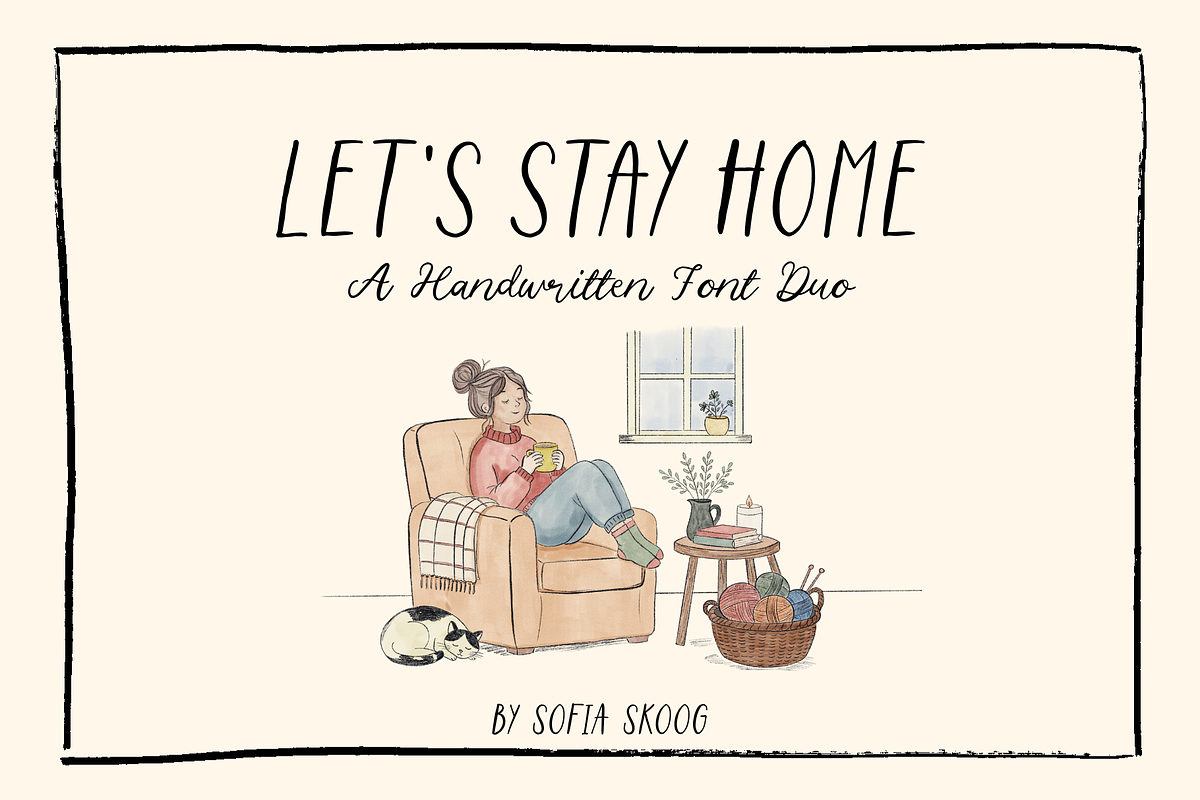 Let's Stay Home, a Handwritten Font by Sofia Skoog (Photo 1 of 14)