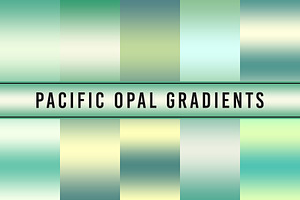 Pacific Opal Gradients