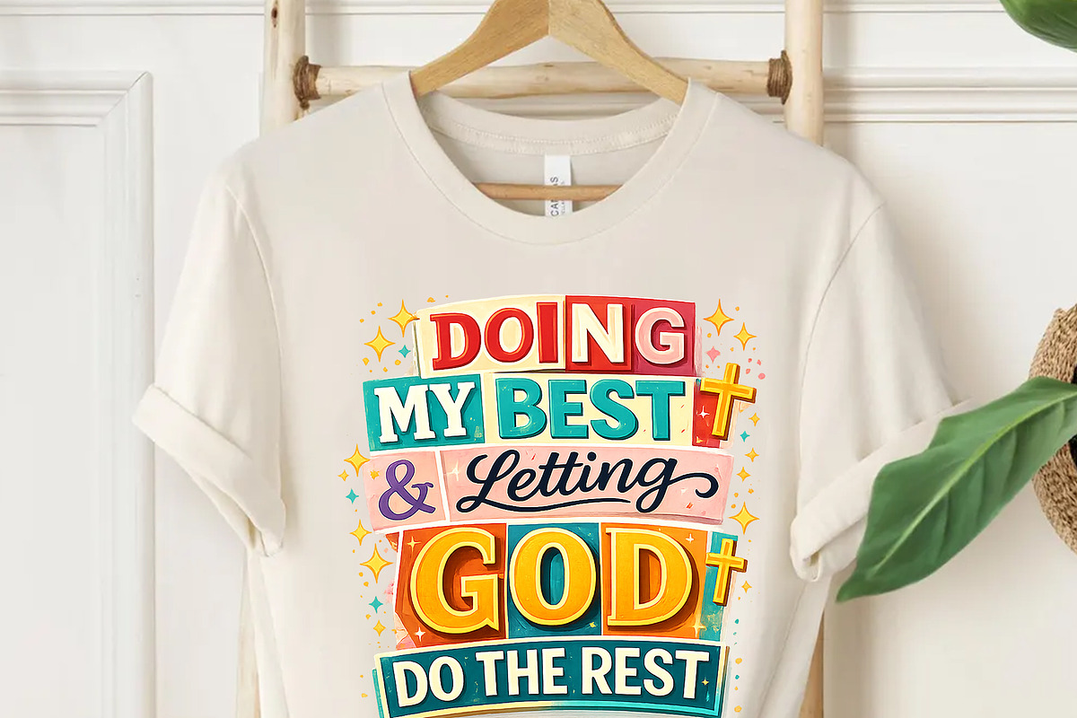 Doing My Best And Letting png, an Object Graphic by Star Graphic Design (Photo 4 of 5)