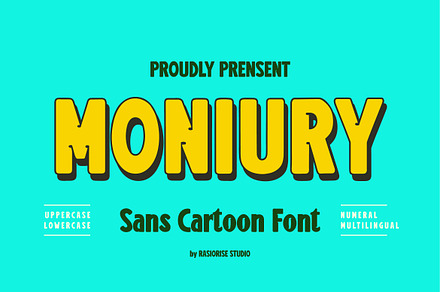 Moniury a Sans Cartoon Font, a Sans Serif Font by Rasiorise Studio
