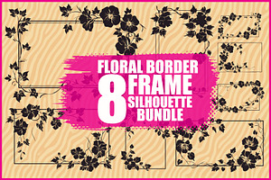 Flower Frame Silhouette Pack, an Illustration by BIPLOB EXPERT
