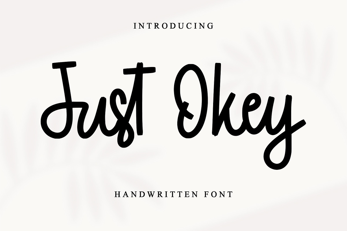 Just Okey - Handwritten Font, a Handwritten Font by alifryanzulfikar (Photo 1 of 8)