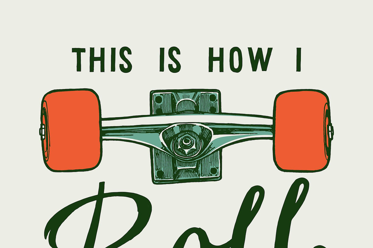 This is how I roll Skateboard, a Sport Illustration by hand draw (Photo 6 of 6)
