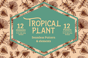 Tropical Plant Pattern & Elements