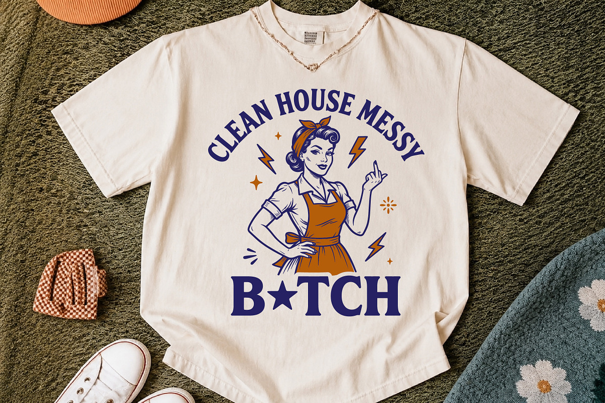Clean House Messy B!tch Png, a Person Illustration by Libby Wishes (Photo 2 of 4)