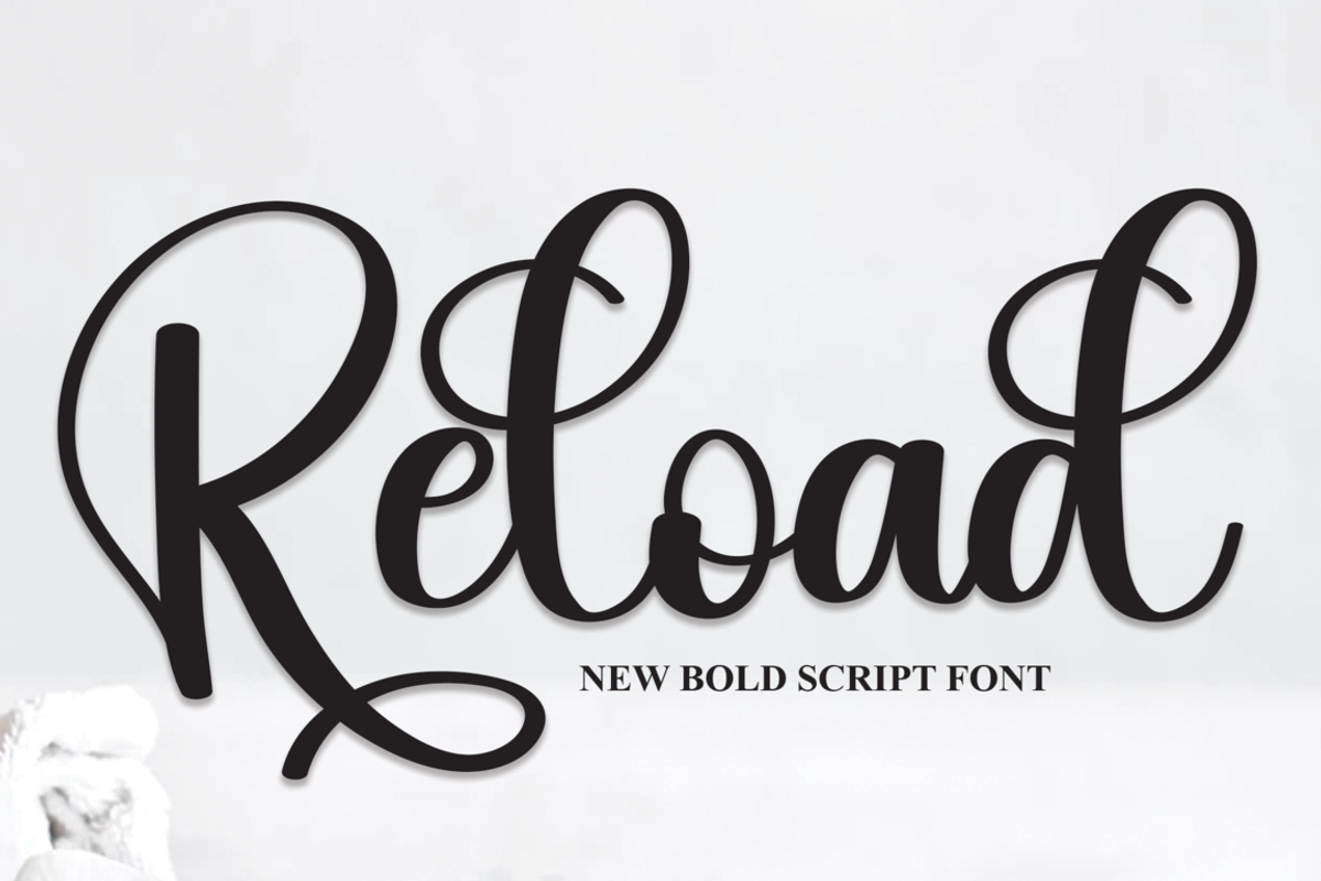 Reload | Script Font, a Script Font by Scratchones (Photo 1 of 7)