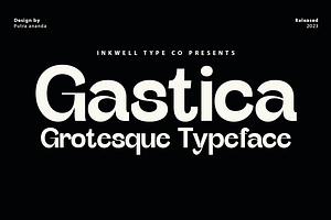 Gastica - Grostesque Typeface