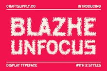 Blazhe Unfocus