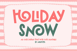 Holiday Snow - Cute Display Font, a Sans Serif Font by Airotype