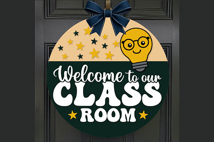 Welcome To Our Classroom Sign Svg