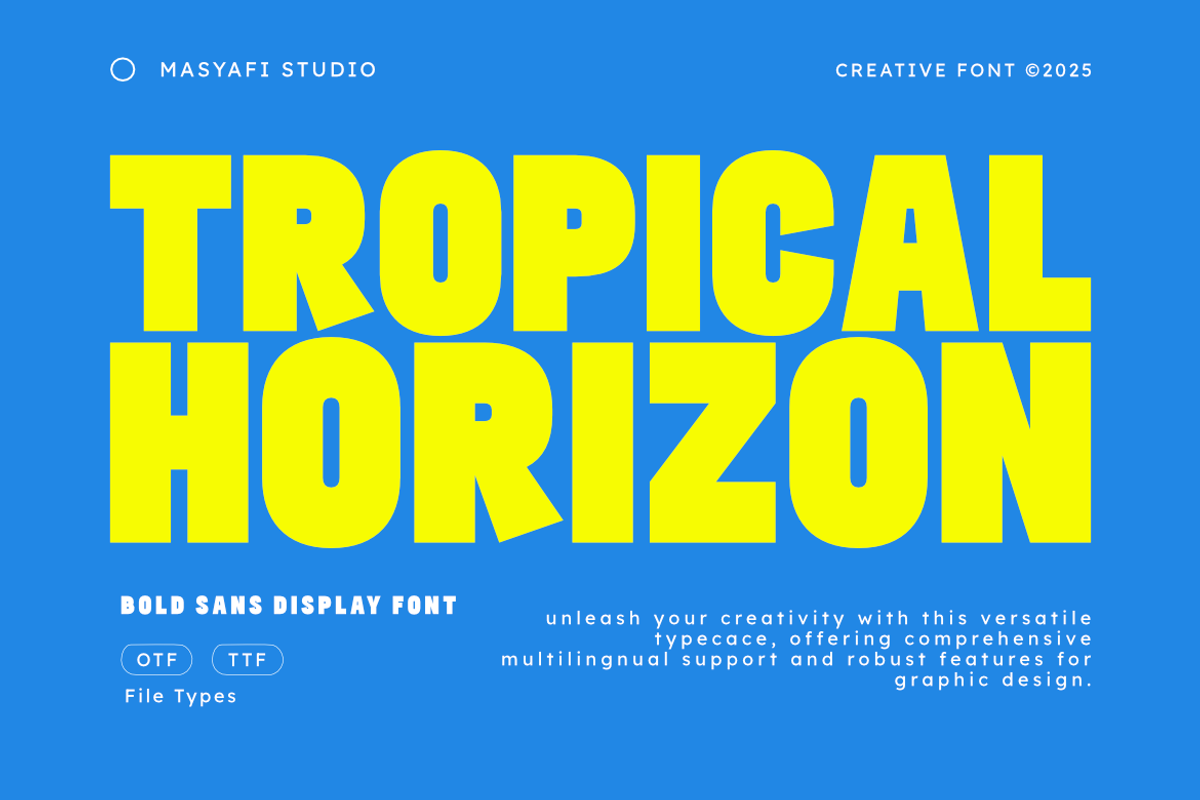 Tropical Horizon - Bold Sans Display, a Sans Serif Font by Masyafi Studio (Photo 1 of 8)