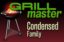 Grillmaster Condensed Family