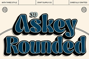 Askey Rounded 3D, a Serif Font by Craft Supply Co.
